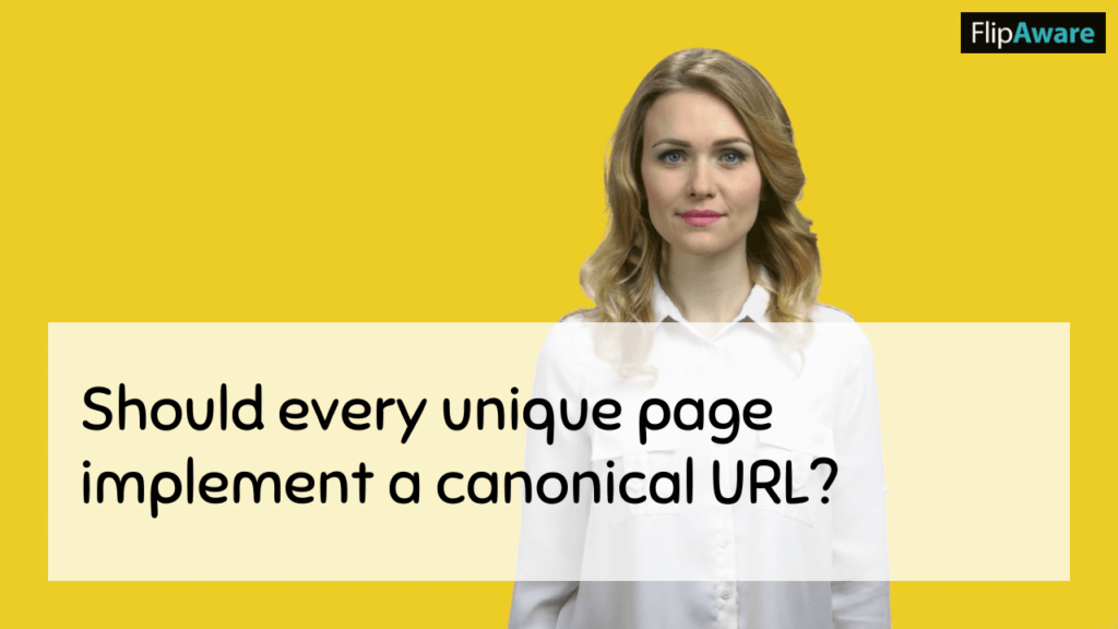 Why Do Canonical Links Matter and shouls every unique page implement a canonical url?